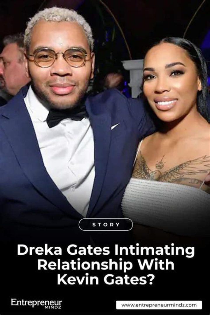 Are Kevin Gates And Dreka Rekindling Their Romance?
