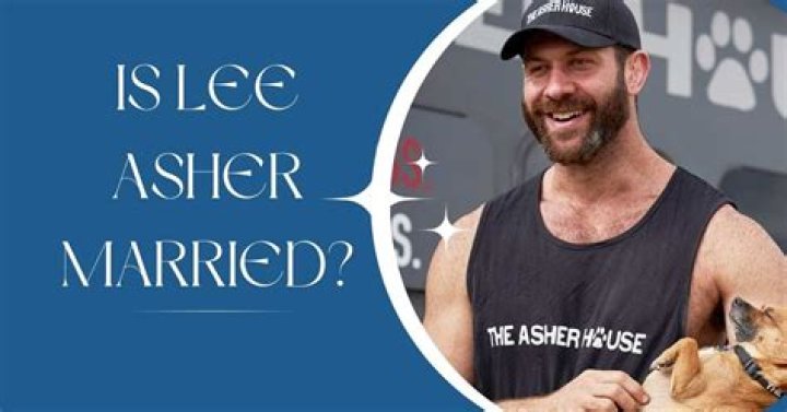 Is Lee Asher Married? The Journey of Love and Adventure