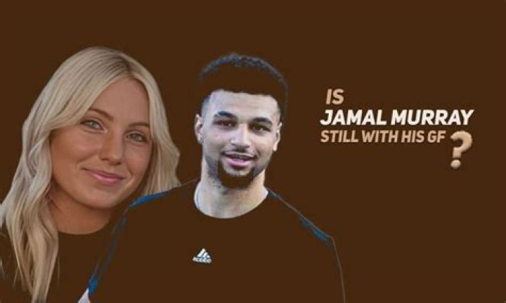 Jamal Murray's Girlfriend: The Untold Story