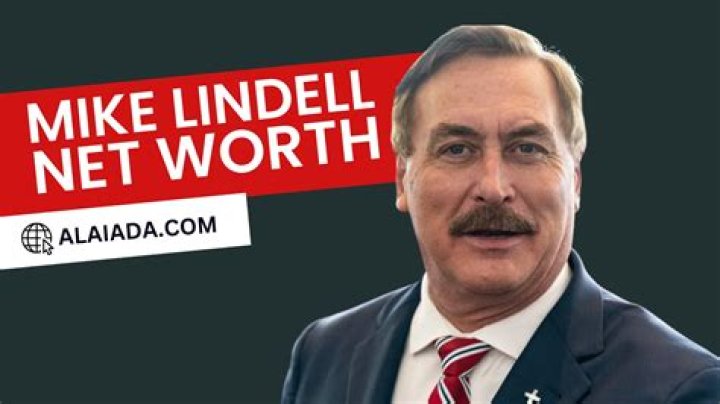 Mike Lindell Net Worth: An In-Depth Look into the Life and Wealth of the MyPillow Founder