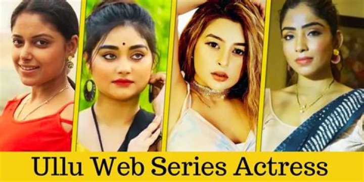 Ullu Web Series Actress Name List: A Comprehensive Guide to Talented Stars