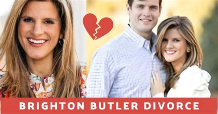 Unveiling The Reasons Behind Brighton Butler's Divorce